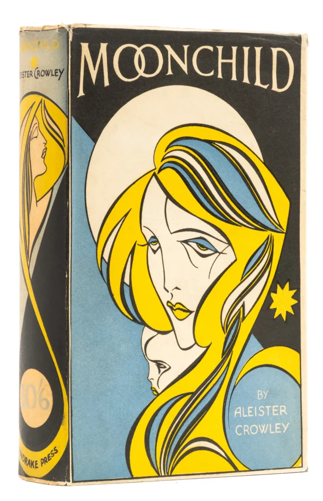 A first edition of Aleister Crowley’s Moonchild in the superb Beresford Egan dust-jacket.